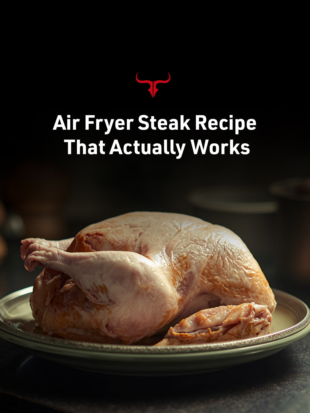 Air Fryer Steak Recipe That Actually Works